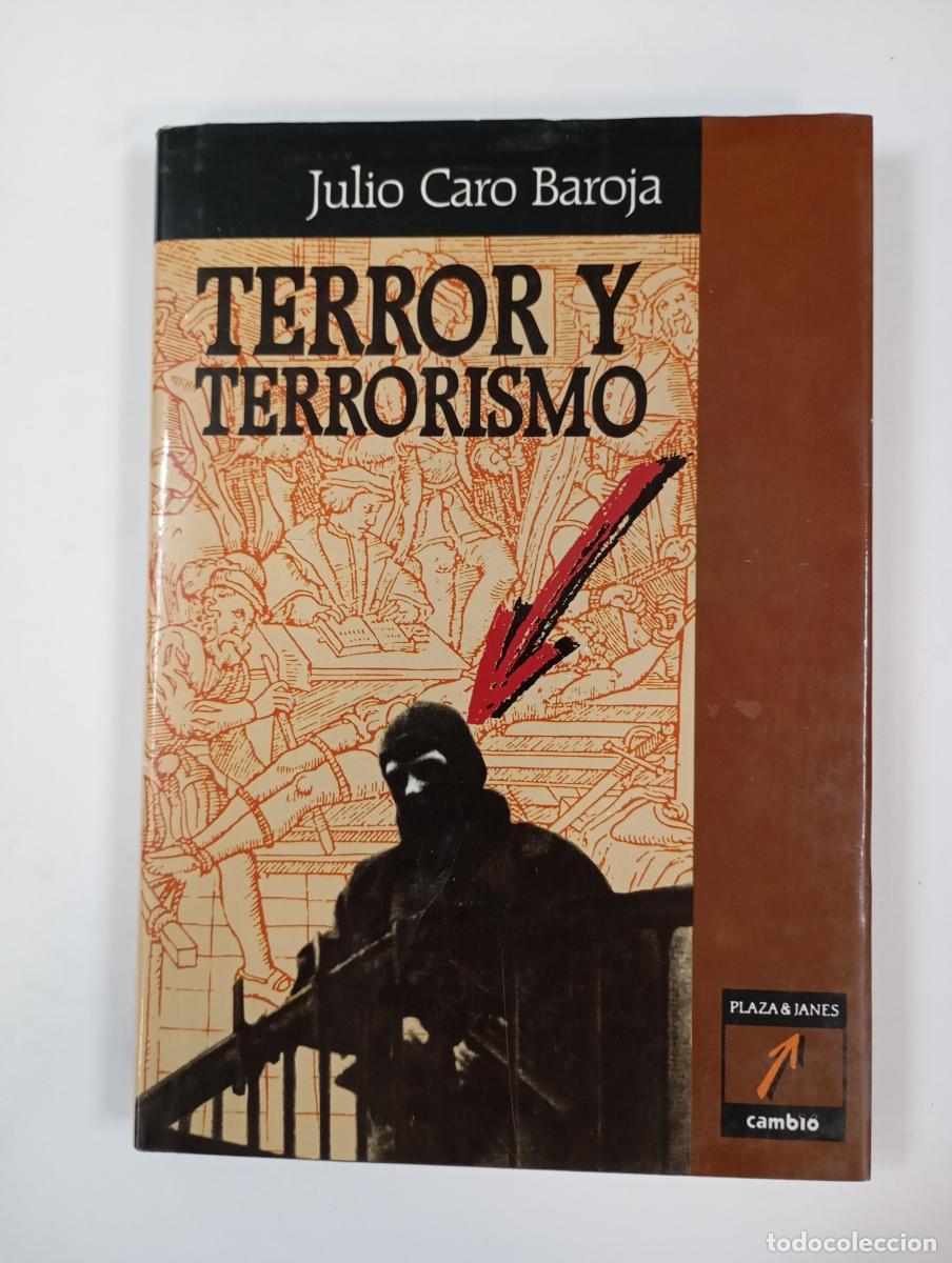 Libros: Terror y terrorismo. - Julio Caro Baroja. TDK3 - Foto 1