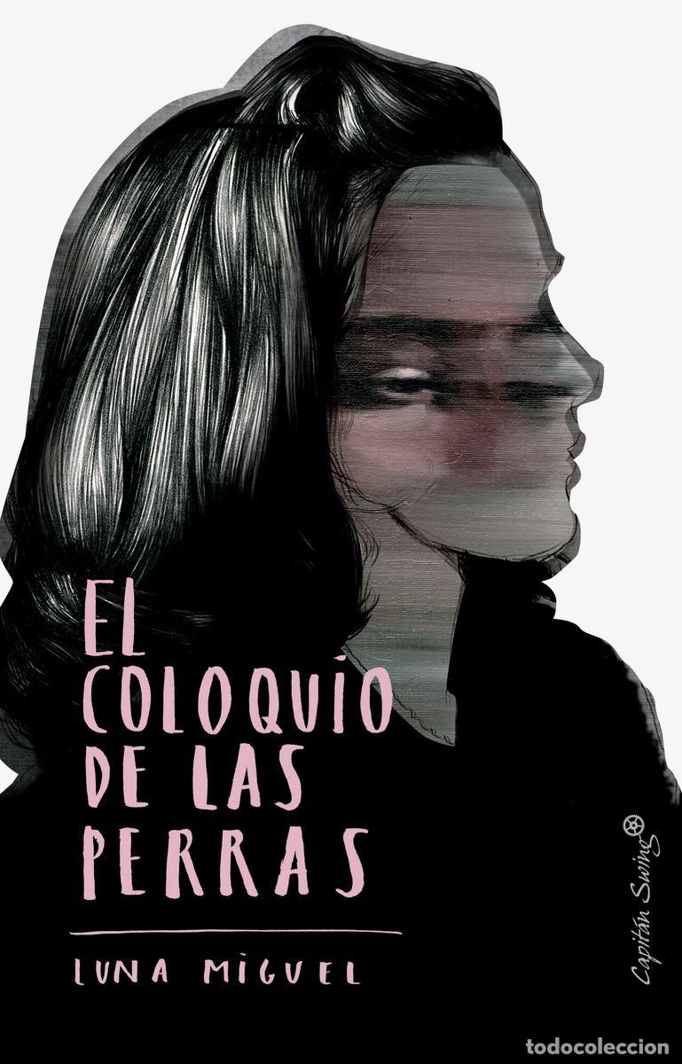 Libros: MIGUEL, Luna - El coloquio de las perras. - Foto 1
