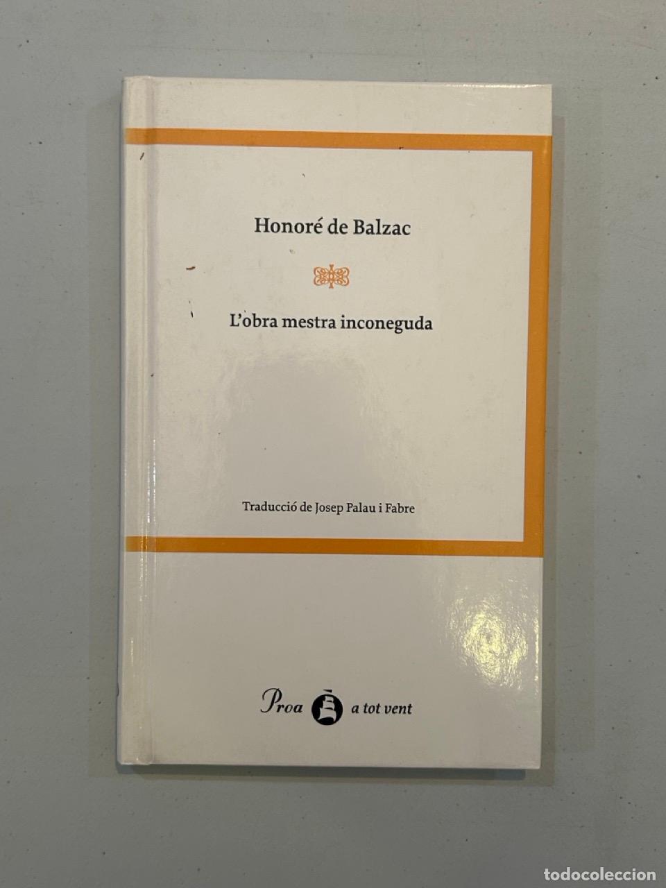 Libros: Honor&eacute; de Balzac - Lobra mestra inconeguda - Foto 1