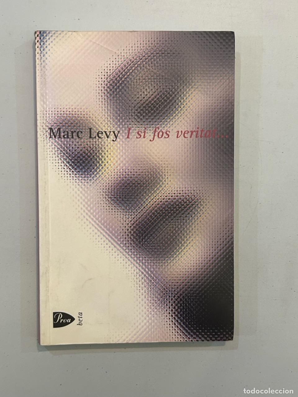 Libros: Marc Levy - I si fos veritat... - Foto 1