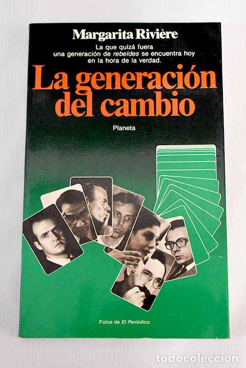 Libros: La generaci&oacute;n del cambio.- Riviere, Margarita - Foto 1