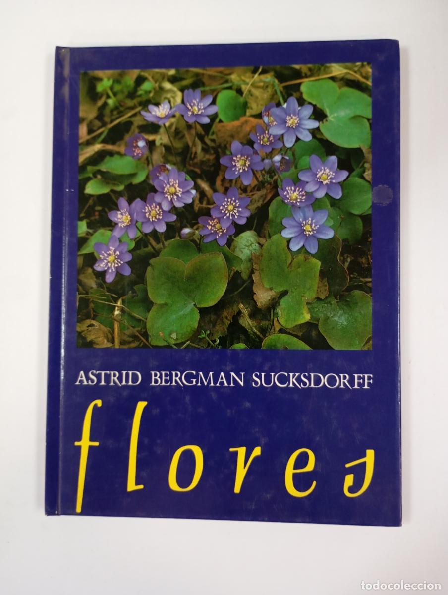 Libros: Flores. - Astrid Bergman Sucksdorff. TDK716 - Foto 1