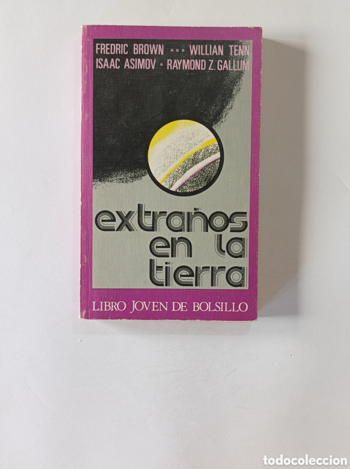 Libros: EXTRA&Ntilde;OS EN LA TIERRA. VV.AA. DONCEL. PRIMERA EDICI&Oacute;N 1972. - Foto 1