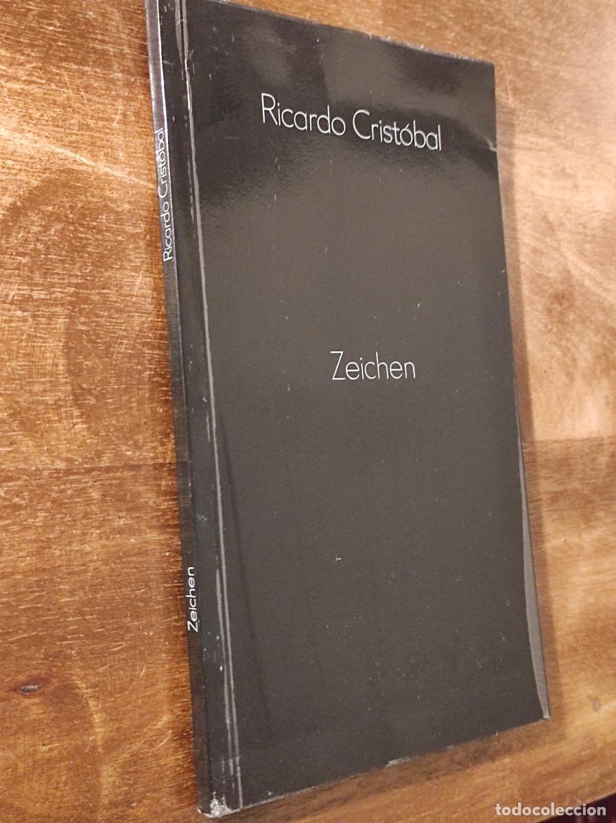 Libros: Zeichen - Crist&oacute;bal, Ricardo - Foto 1