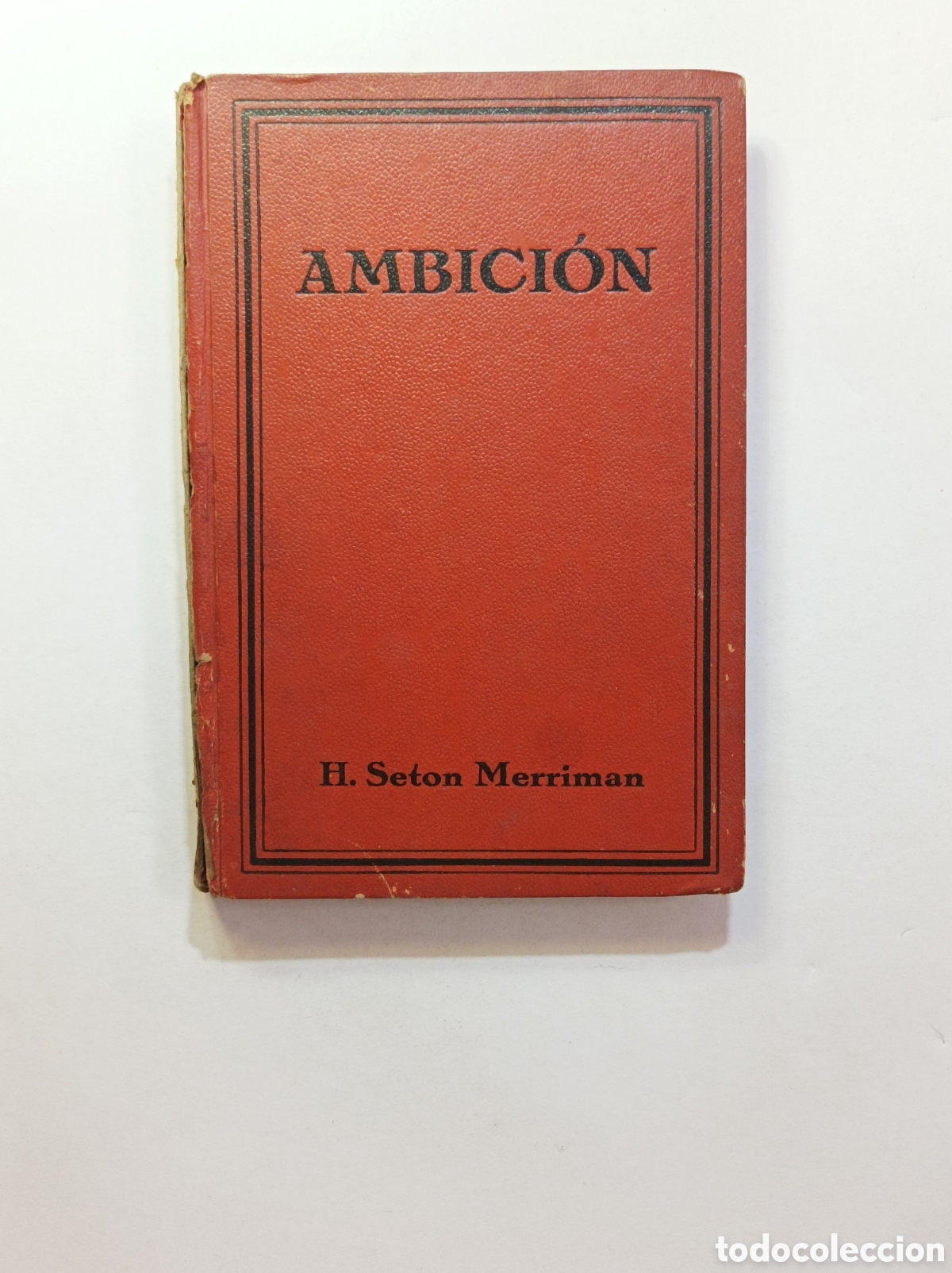 Libros: AMBICI&Oacute;N. SETON MERRIMAN. JOAQU&Iacute;N GIL. 1929. - Foto 1