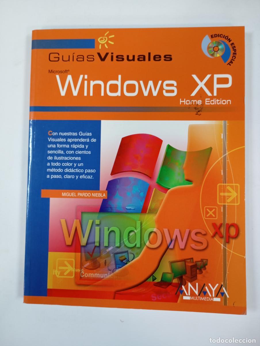 Libros: Gu&iacute;as visuales Windows XP Home Edition - Miguel Pardo Niebla. TDK2 - Foto 1