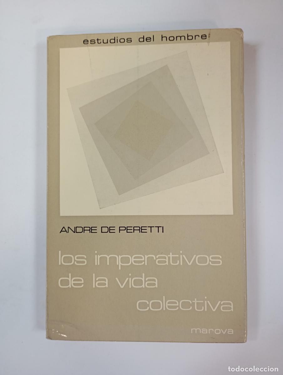 Libros: Los imperativos de la vida colectiva. - Andr&eacute; de Peretti. TDK397 - Foto 1