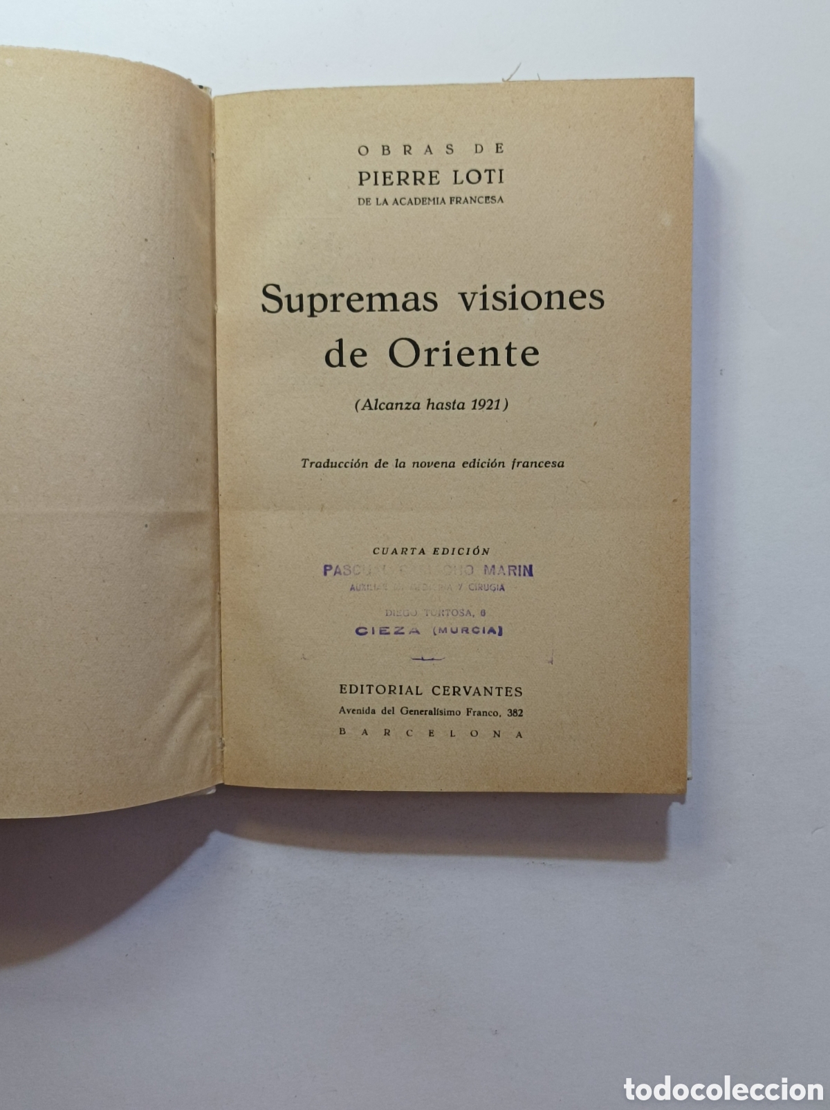 Libros: SUPREMAS VISIONES DE ORIENTE. PIERRE LOTI. ED. CERVANTES. - Foto 2