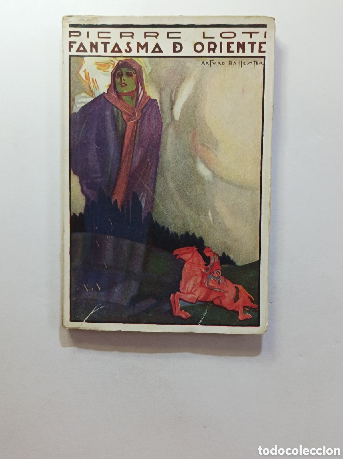 Libros: FANTASMAS DE ORIENTE. PIERRE LOTI. ED. CERVANTES. - Foto 1