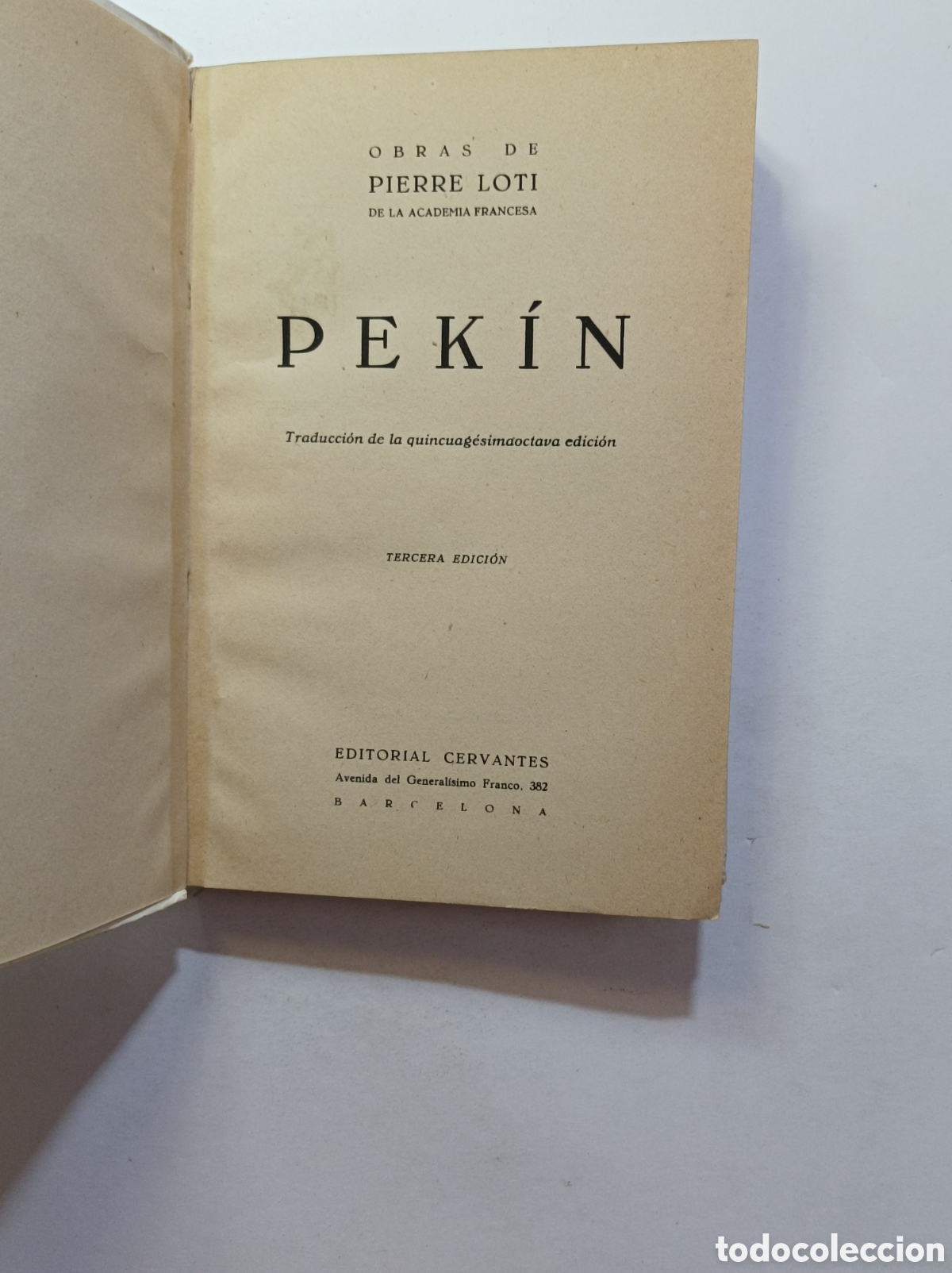 Libros: PEKIN. PIERRE LOTI. ED. CERVANTES. - Foto 2