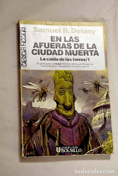 Libros: En las afueras de la ciudad muerta.- Delany, Samuel R. - Foto 1