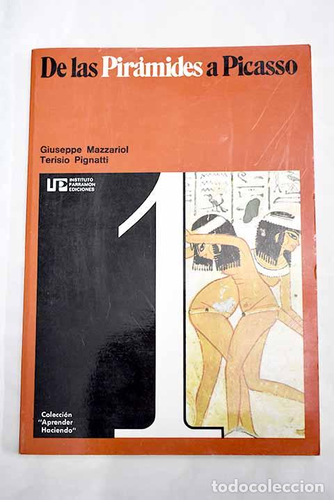 Libros: De las pir&aacute;mides a Picasso.- Mazzariol, Giuseppe; Pignetti, Terisio - Foto 1