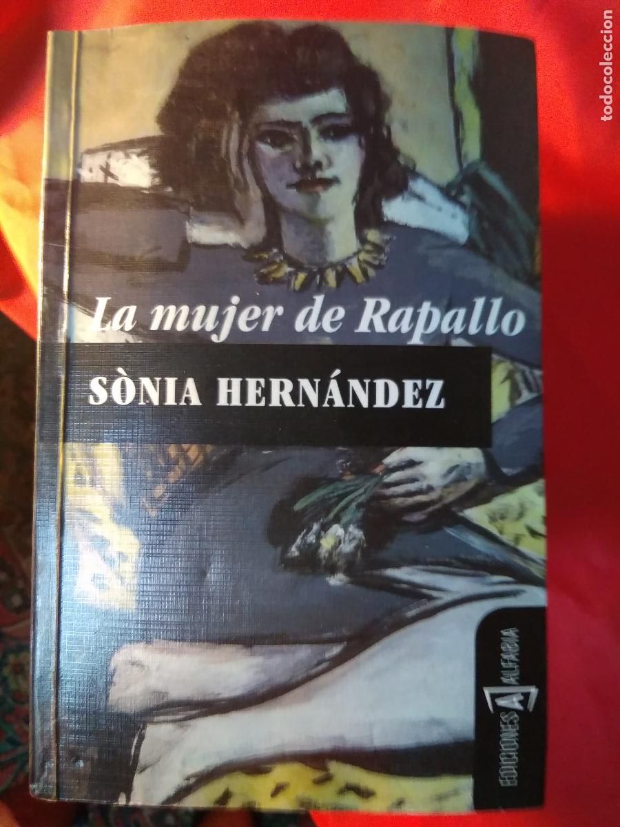 Libros: La mujer de Rapallo. S&ograve;nia Hern&aacute;ndez L.28105-745 - Foto 1