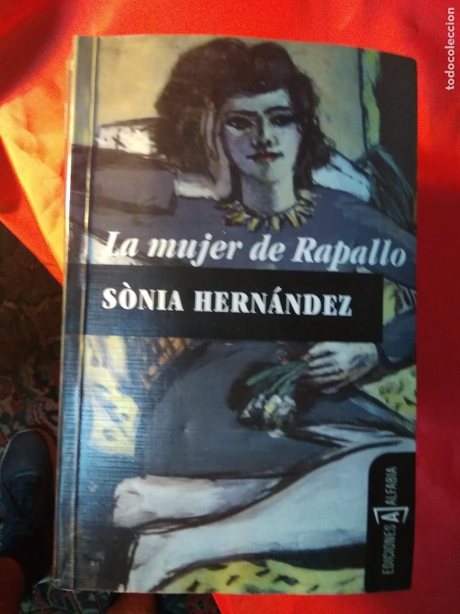 Libros: La mujer de Rapallo. S&ograve;nia Hern&aacute;ndez L.28105-745 - Foto 3