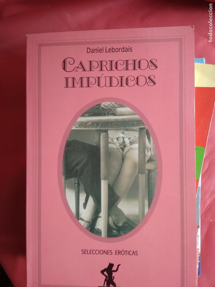Libros: Caprichos imp&uacute;dicos. Daniel Lebordais l.28105-823 - Foto 1
