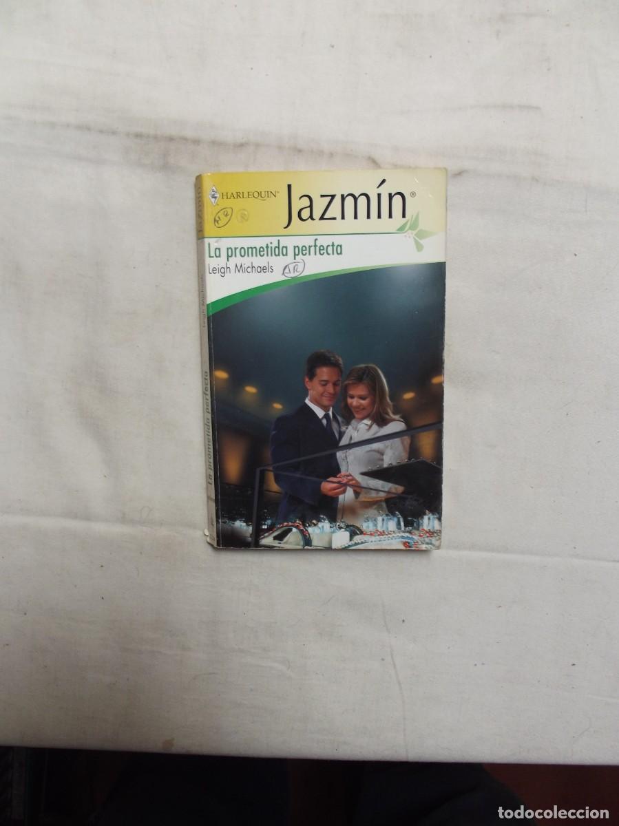 Livres: NOVELA ROMANTICA JAZMIN - LA PROMETIDA PERFECTA DE LEIGH MICHAELS