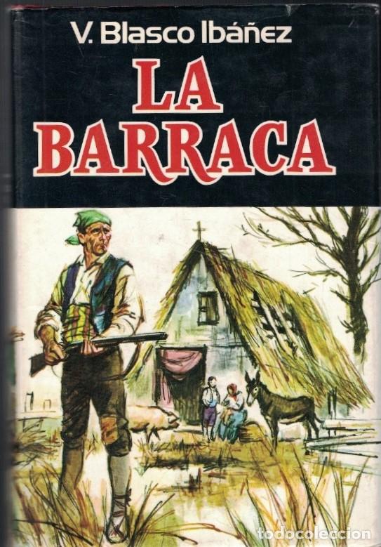 Libros: LA BARRACA. - Blasco Ib&aacute;&ntilde;ez. Vicente, - Foto 1