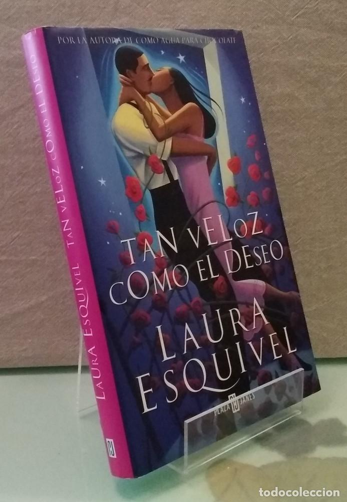 Libros: Tan veloz como el deseo - Laura Esquivel - Foto 1