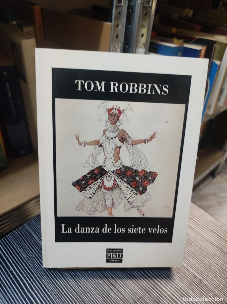 Libros: LA DANZA DE LOS SIETE VELOS - TOM ROBBINS - Foto 1