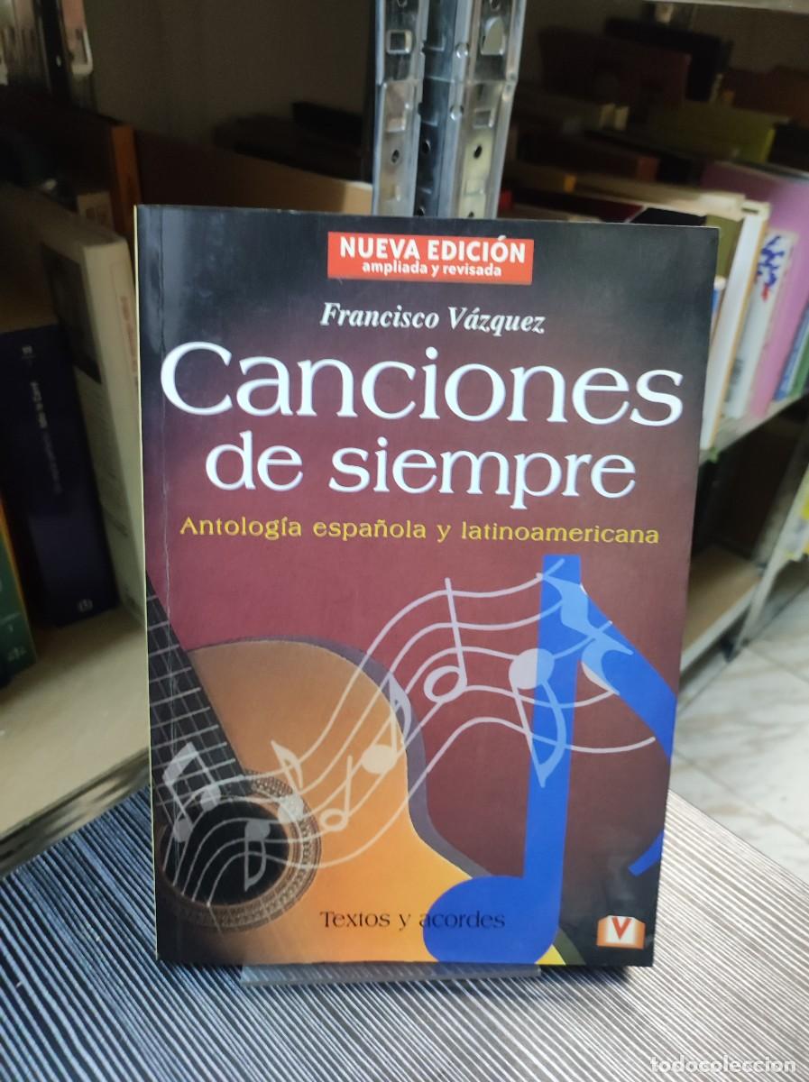 Libros: CANCIONES DE SIEMPRE. FRANCISCO V&Aacute;ZQUEZ - Foto 1