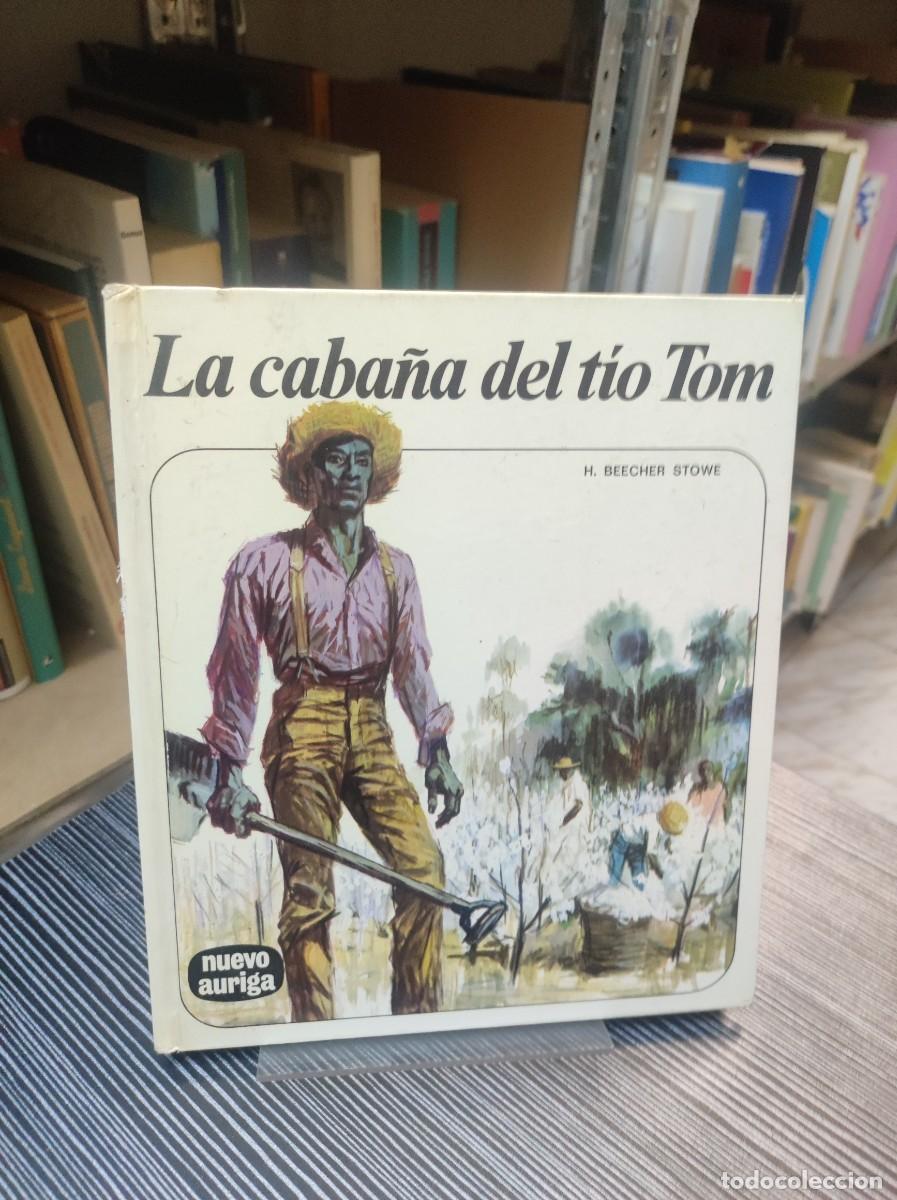 Libros: LA CABA&Ntilde;A DEL TIO TOM HARRIET BEECHER STOWE - Foto 1