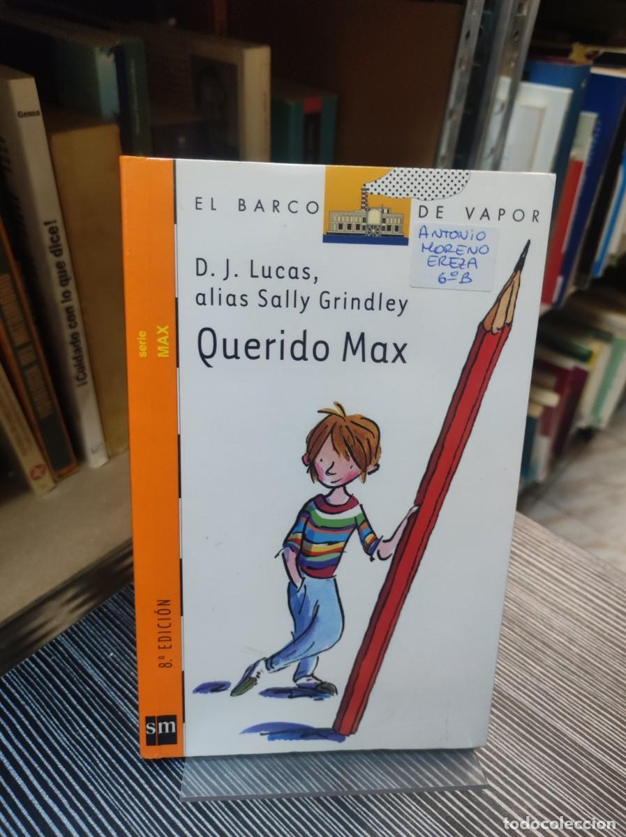 Libros: QUERIDO MAX D.J. LUCAS ALIAS SALLY GRINDLEY - Foto 1