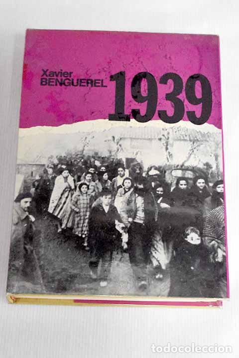 Libros: 1939: Benguerel, Xavier.- Benguerel, Xavier - Foto 1