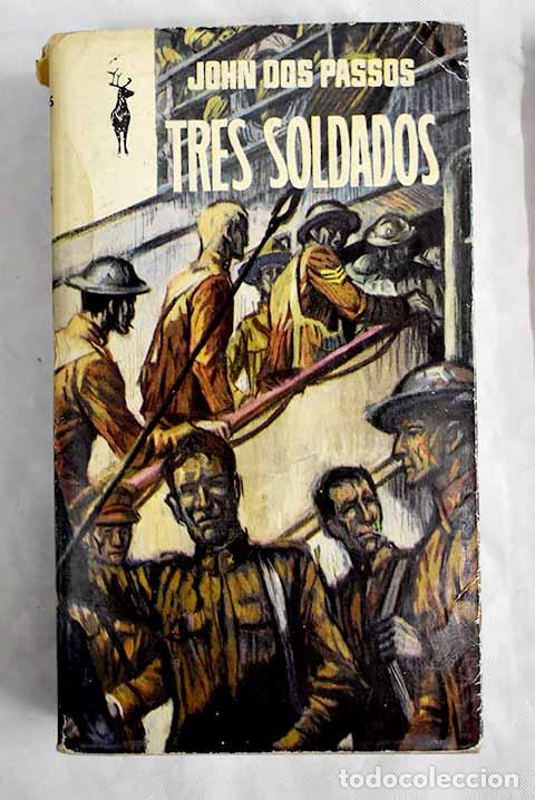 Libros: Tres soldados: Dos Passos, John.- Dos Passos, John - Foto 1