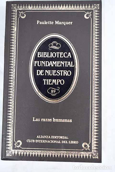 Libros: Las razas humanas: Marquer, Paulette.- Marquer, Paulette - Foto 1