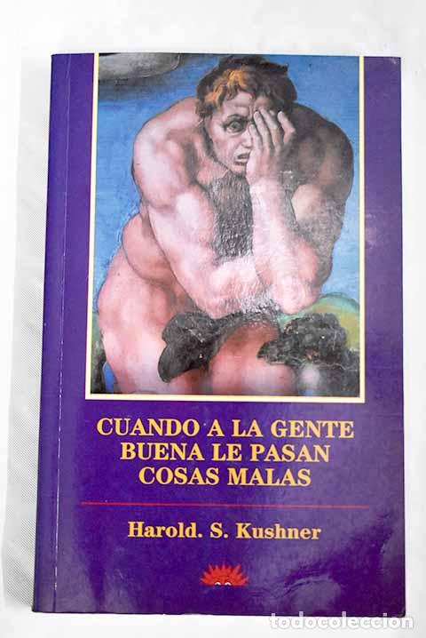 Libros: Cuando a la gente buena le pasan cosas malas.- Kushner, Harold S. - Foto 1