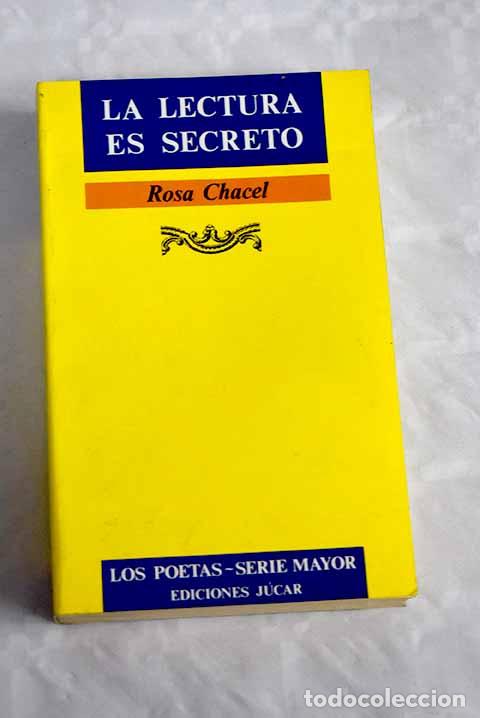 Libros: La lectura es secreto.- Chacel, Rosa - Foto 1