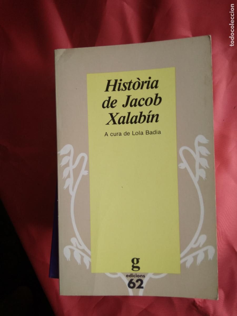 B&uuml;cher: Hist&ograve;ria de jacob Xalab&iacute;n A cura de Lola Bandia L.31642-762