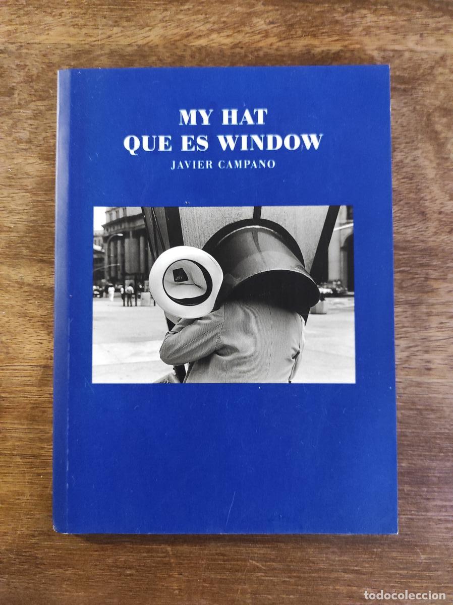 Libros: Javier Campano : My hat que es window. - - Foto 1