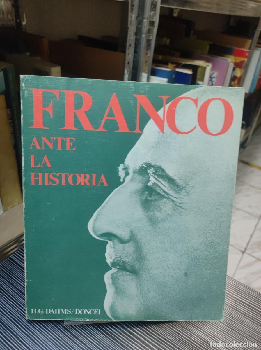 Libros: FRANCO ANTE LA HISTORIA. HELLMUTH G&Uuml;NTER DAHMS. DONCEL - Foto 1