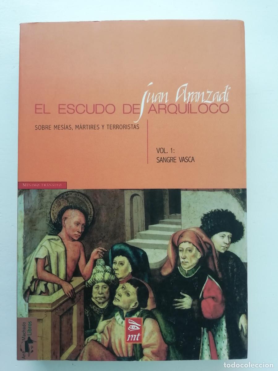 Libros: El escudo de Arqu&iacute;loco - Juan Aranzadi (2 vols.) - Foto 2