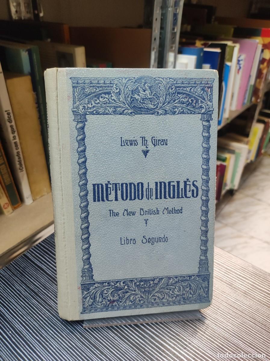 Libros: M&Eacute;TODO DE INGL&Eacute;S LIBRO SEGUNDO / LEWIS TH. GIRAV - Foto 1