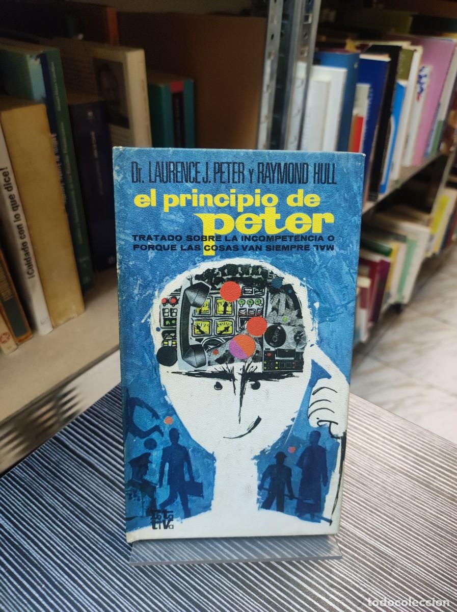 Libros: EL PRINCIPIO DE PETER DR. LAURENCE J. PETER - Foto 1