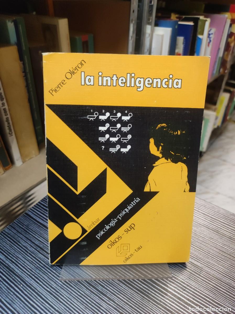 Libros: La Inteligencia - Pierre Ol&eacute;ron - Oikos-Tau Ediciones - Foto 1