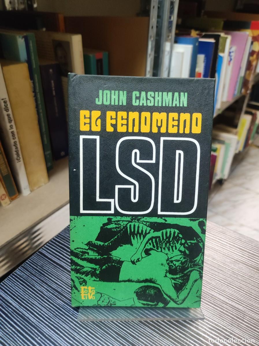 Libros: EL FENOMENO LSD JOHN CASHMAN - Foto 1
