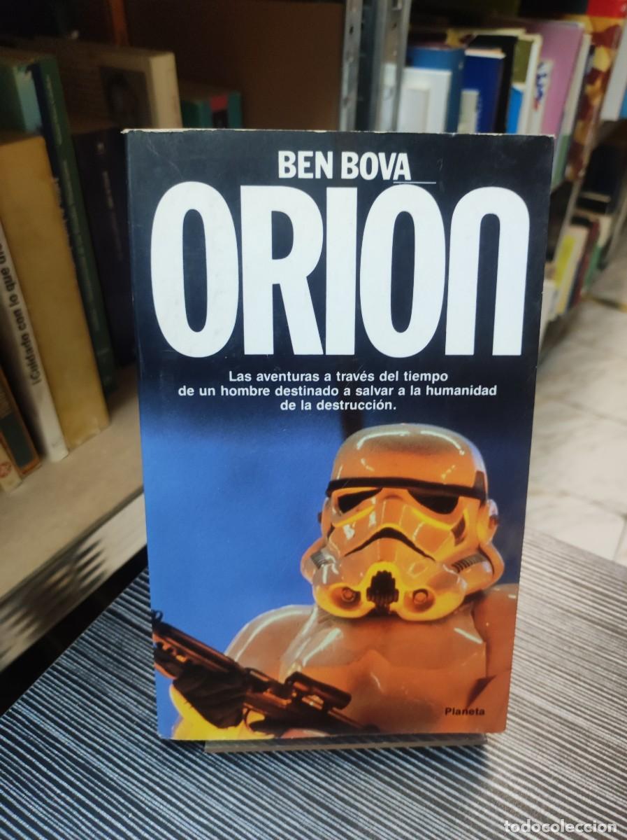 Libros: Ori&oacute;n - Ben Bova - PLANETA - Foto 1