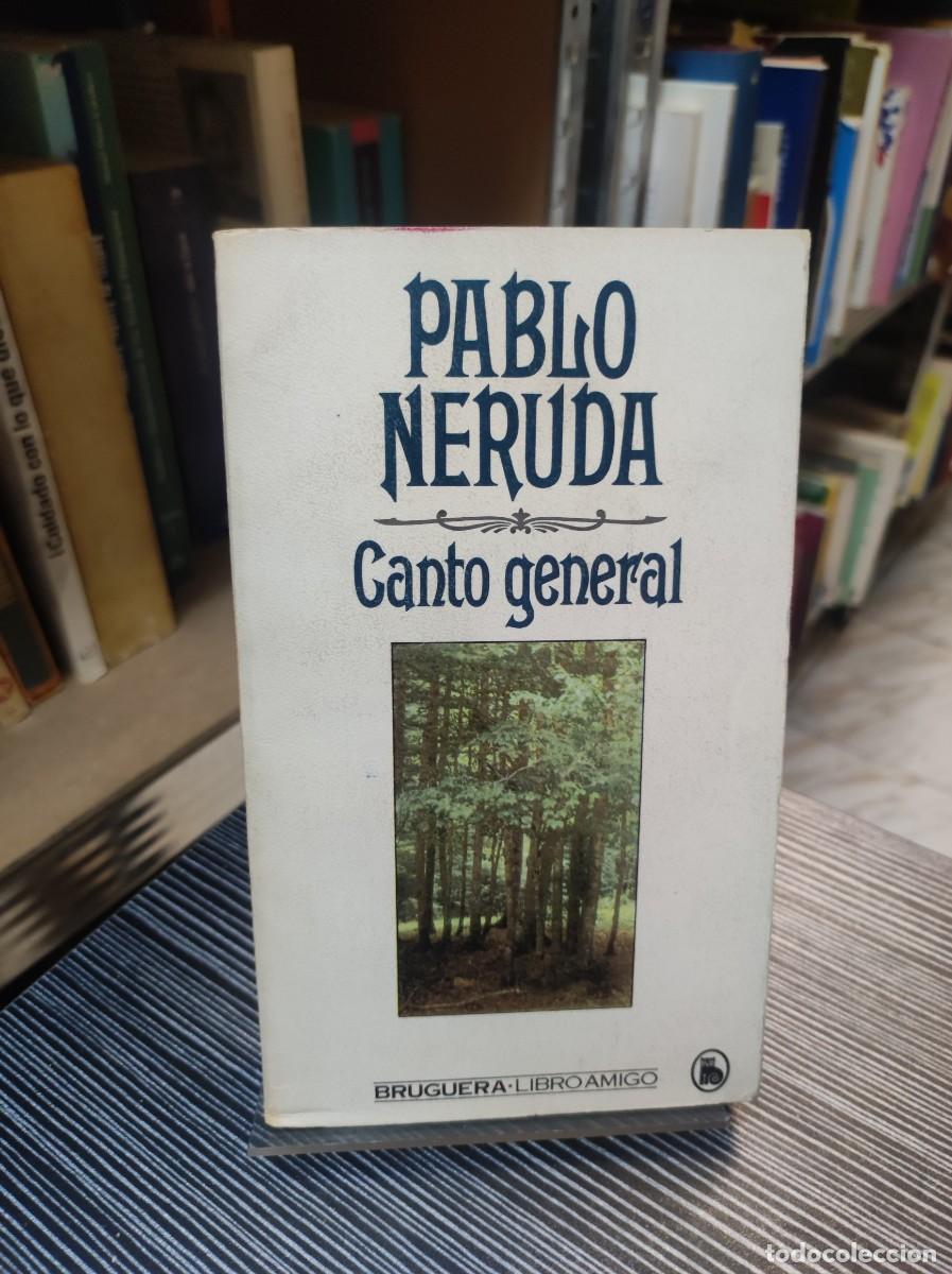 Libros: Canto general - Pablo Neruda - Foto 1