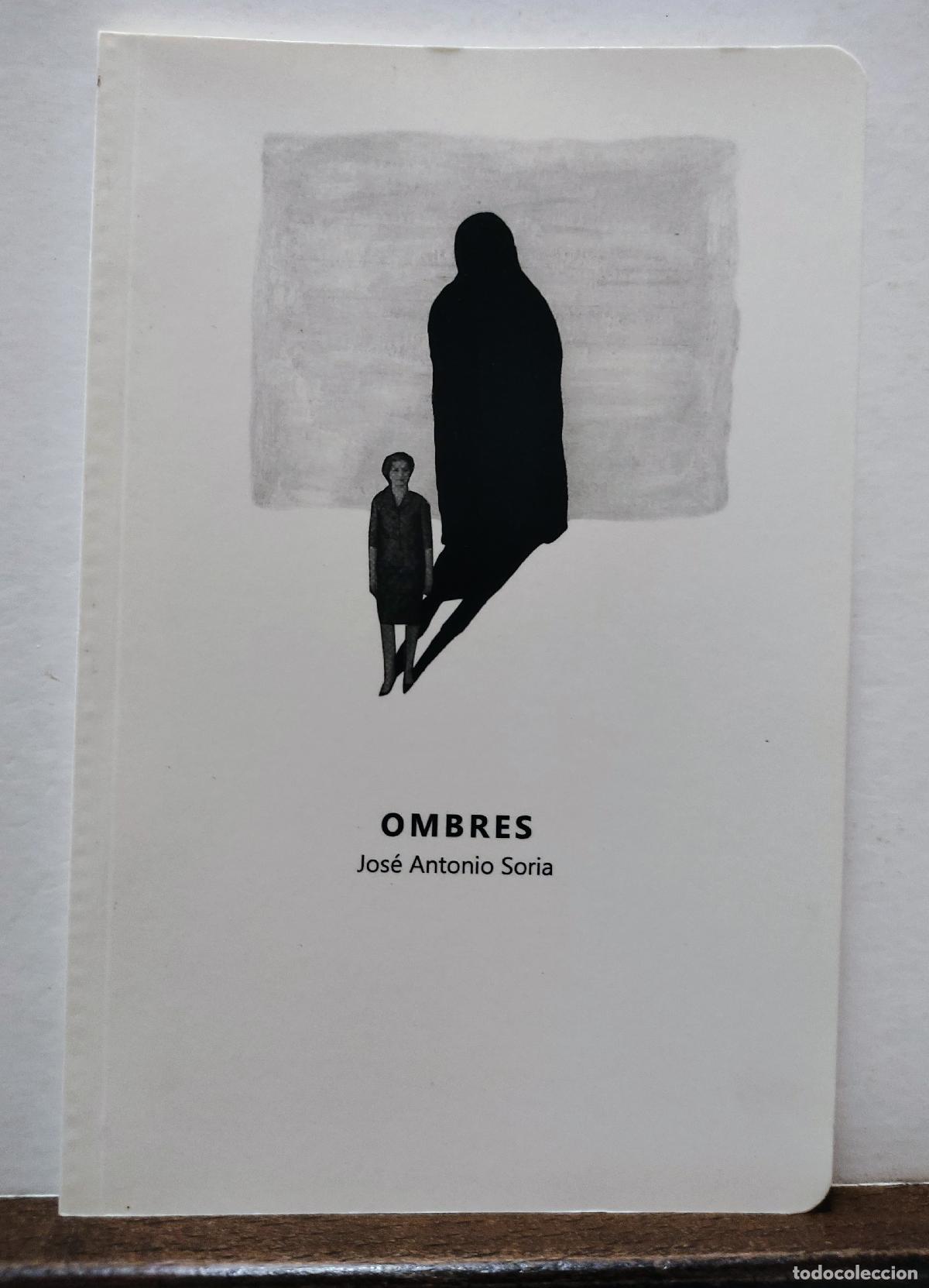 Libros: OMBRES - JOSE ANTONIO SORIA - Foto 1