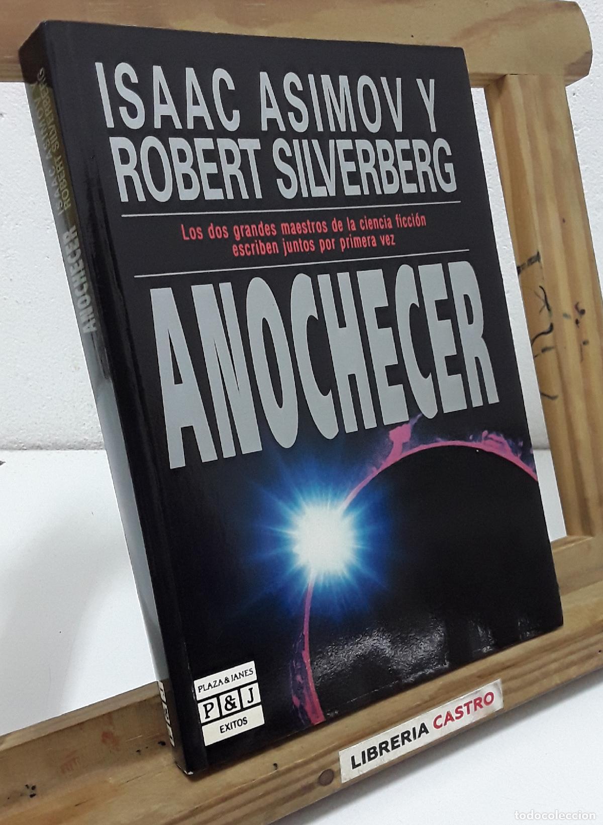 Libros: Anochecer - Isaac Asimov y Robert Silverberg - Foto 1