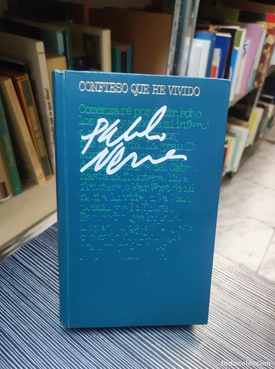 Libros: CONFIESO QUE HE VIVIDO PABLO NERUDA - Foto 1