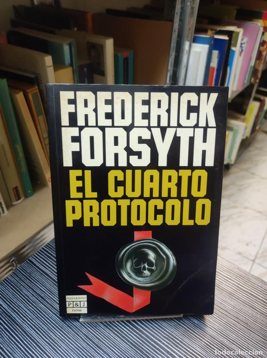 Libros: EL CUARTO PROTOCOLO - FREDERICK FORSYTH - Foto 1