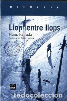 Libros: LLOP ENTRE LLOPS - FALLADA, HANS, - Foto 1