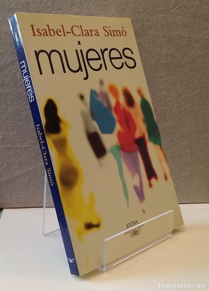 Libros: Mujeres - Isabel-Clara Sim&oacute; - Foto 1