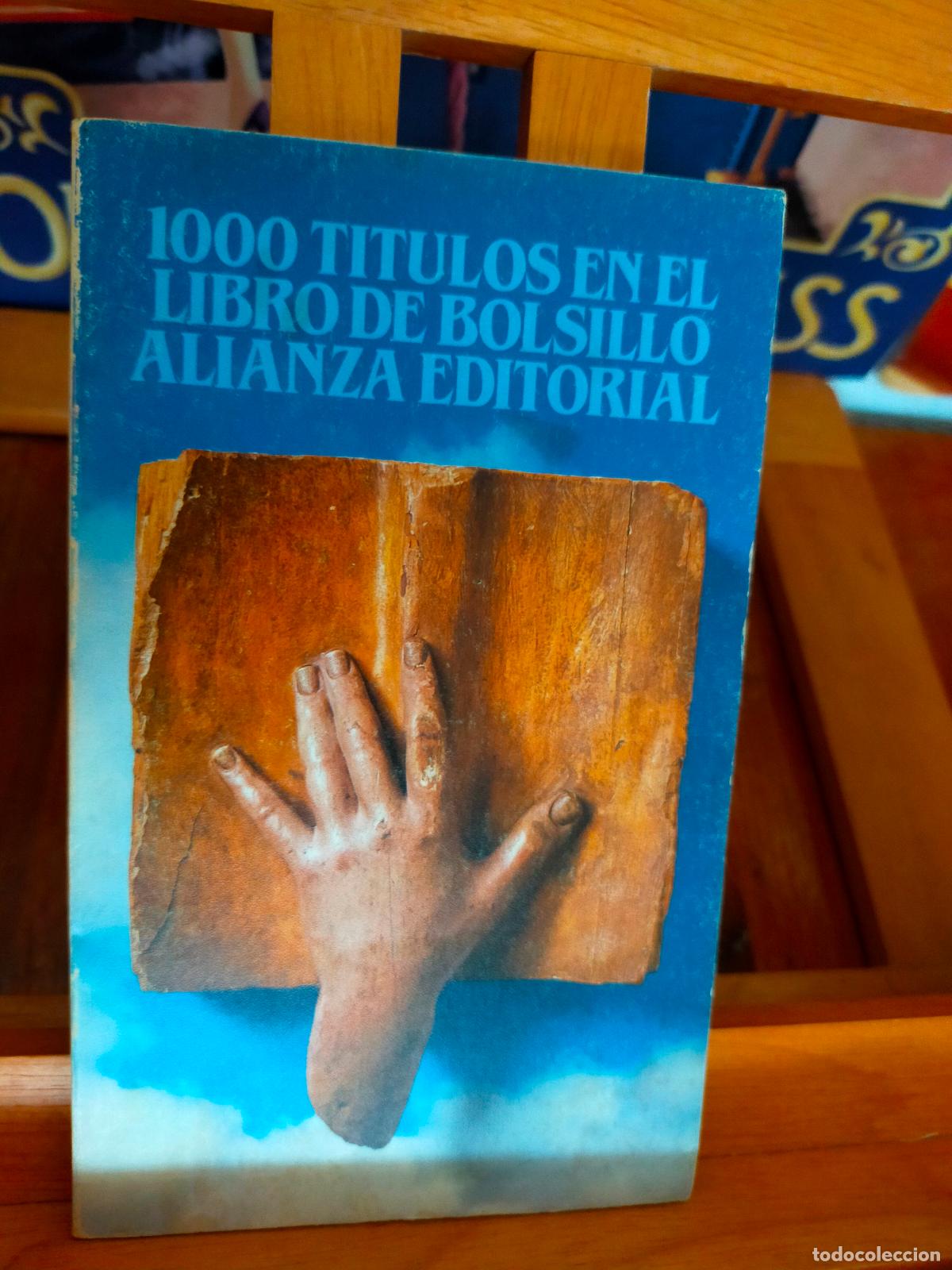 Libros: 1000 T&Iacute;TULOS EN EL LIBRO DE BOLSILLO DE ALIANZA EDITORIAL - Foto 1