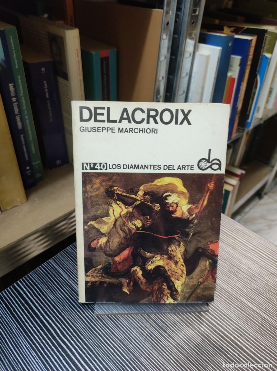 Libros: DELACROIX GIUSEPPE MARCHIORI - Foto 1