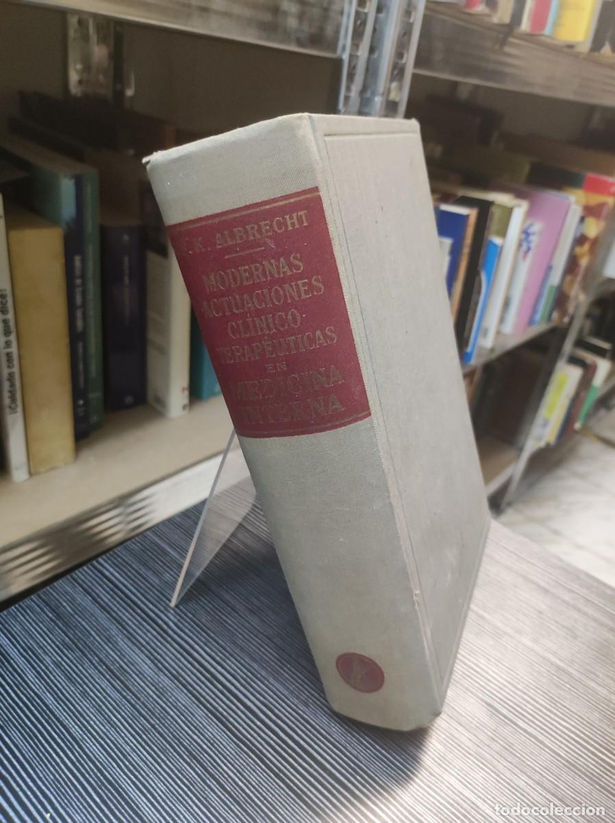 books: Modernas actuaciones clinicoterap&eacute;uticas en Medicina interna.- Albrecht, Frederick Kenneth